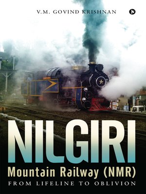 cover image of Nilgiri Mountain Railway (NMR)